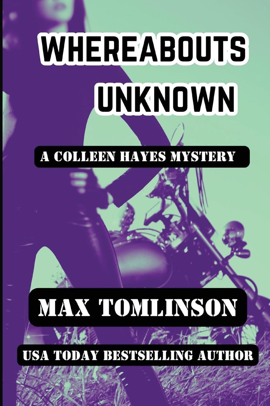 Knjiga Whereabouts Unknown Max Tomlinson