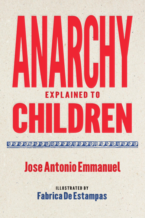 Book ANARCHY EXPLAINED TO CHILDREN EMMANUEL