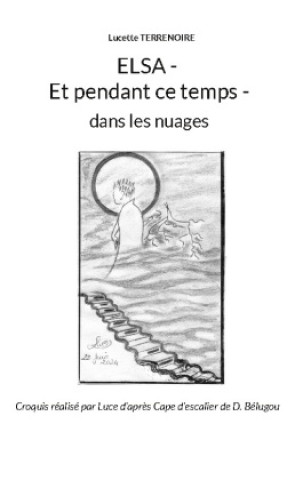 Carte ELSA ET PENDANT CE TEMPS TERRENOIRE LUCETTE