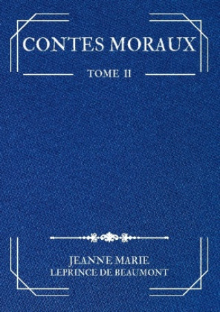 Knjiga CONTES MORAUX LEPRINCE DE BEAUMONT JEANNE MARIE