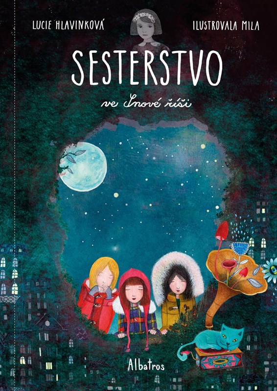 Knjiga Sesterstvo ve Snové říši Lucie Hlavinková