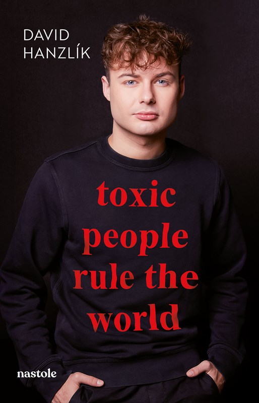 Книга Toxic people rule the world David Hanzlík