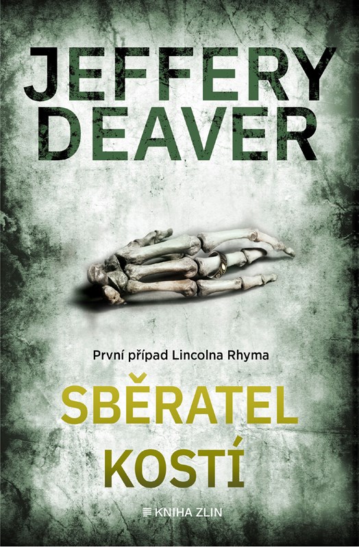 Książka Sběratel kostí Jeffery Deaver