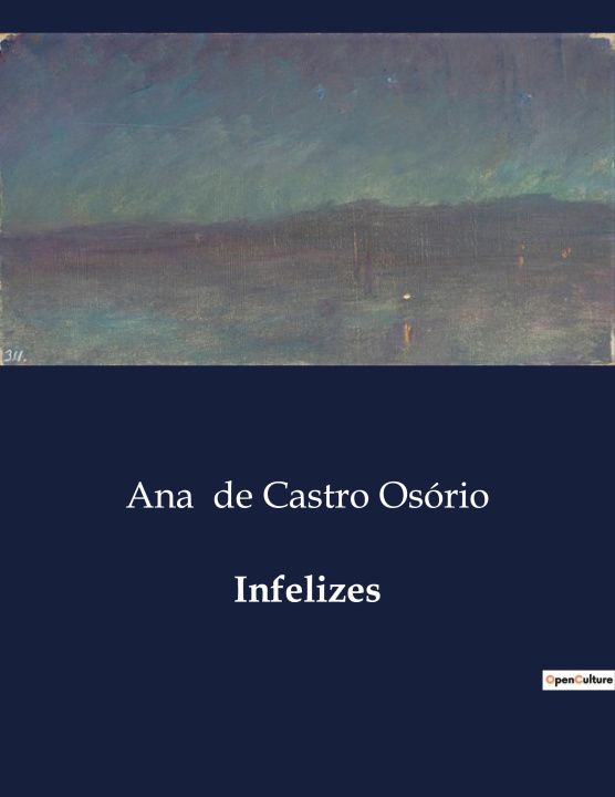 Knjiga INFELIZES DE CASTRO OSORIO ANA