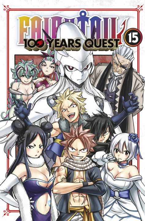 Book FAIRY TAIL 100 YEARS QUEST 15 Hiro Mashima