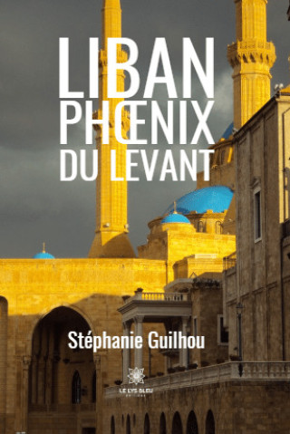 Knjiga Liban - Phœnix du levant Guilhou