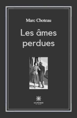 Knjiga Les âmes perdues Choteau