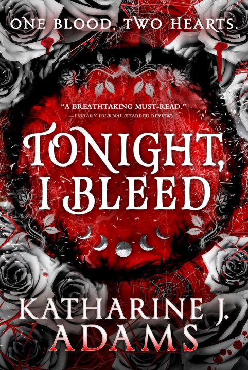 Книга TONIGHT I BLEED ADAMS KATHARINE J