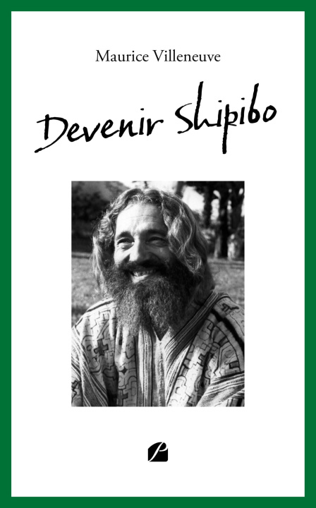 Knjiga Devenir Shipibo Maurice Villeneuve