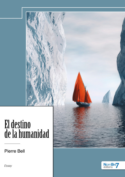 Book El destino de la humanidad Pierre Bell