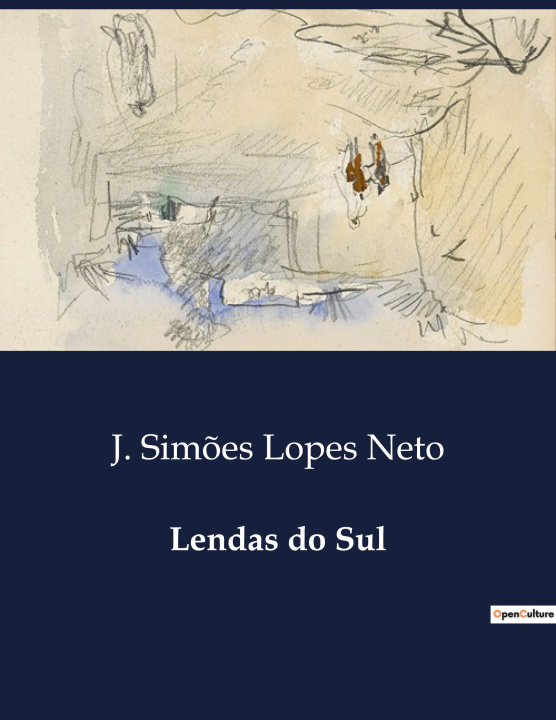 Knjiga LENDAS DO SUL SIMOES LOPES NETO J.