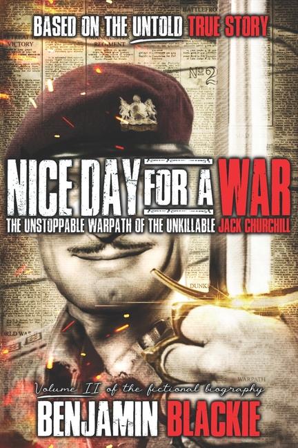Knjiga Nice Day For a War Benjamin Blackie