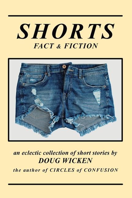 Knjiga SHORTS (Fact & Fiction) Doug Wicken