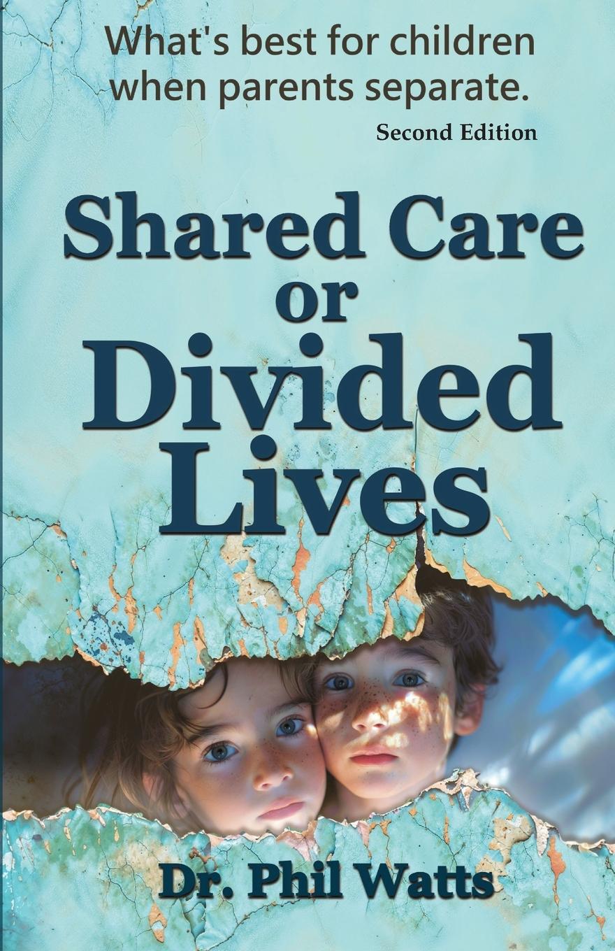 Knjiga Shared Care or Divide Lives Phil Watts