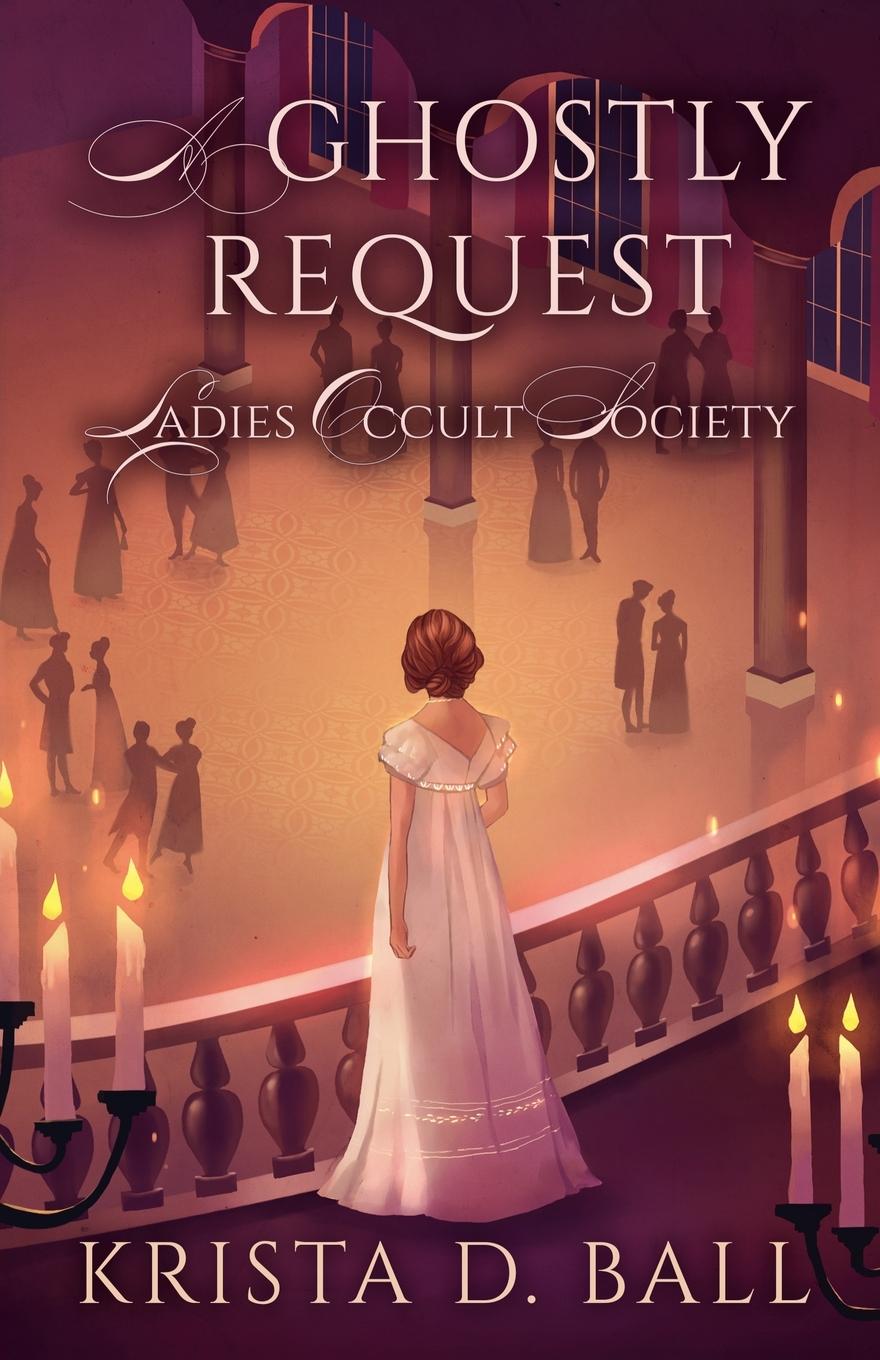 Knjiga A Ghostly Request Krista D. Ball