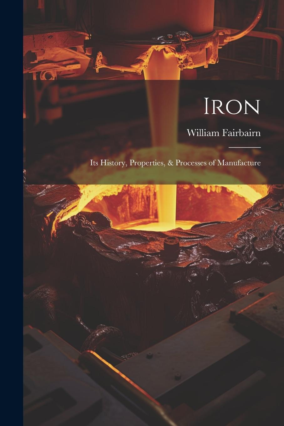 Knjiga Iron William Fairbairn