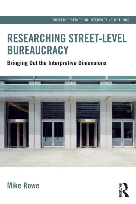 Carte Researching Street-level Bureaucracy Rowe