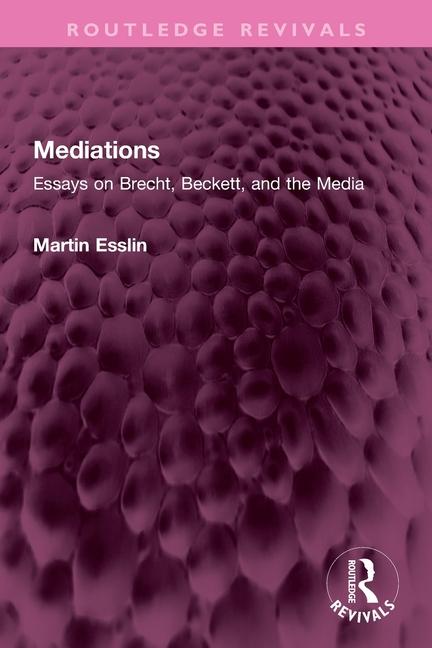 Book Mediations Martin Esslin