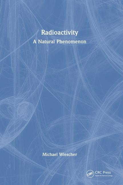 Kniha Radioactivity Michael Wiescher