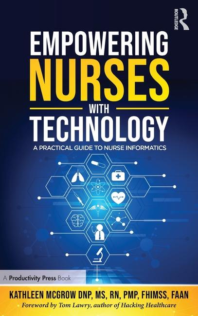 Libro Empowering Nurses with Technology Kathleen McGrow