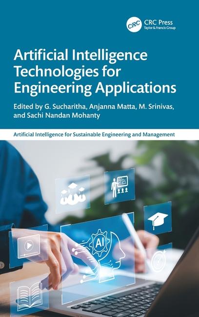 Book Artificial Intelligence Technologies for Engineering Applications G. Sucharitha
