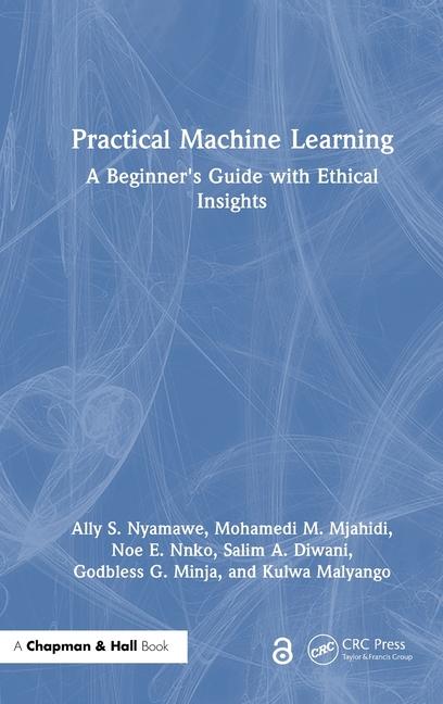 Knjiga Practical Machine Learning Godbless G. Minja
