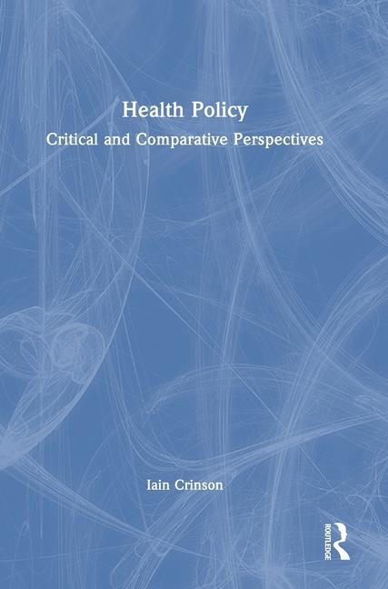 Carte Health Policy Iain Crinson