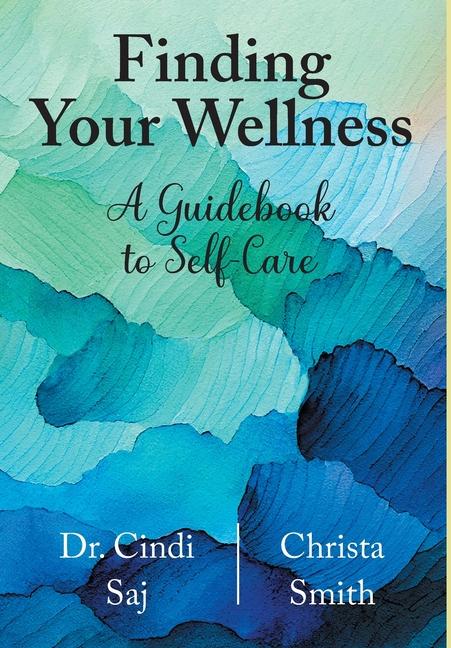 Buch Finding Your Wellness Christa Smith