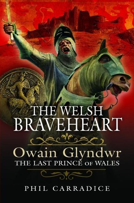 Boek The Welsh Braveheart Carradice