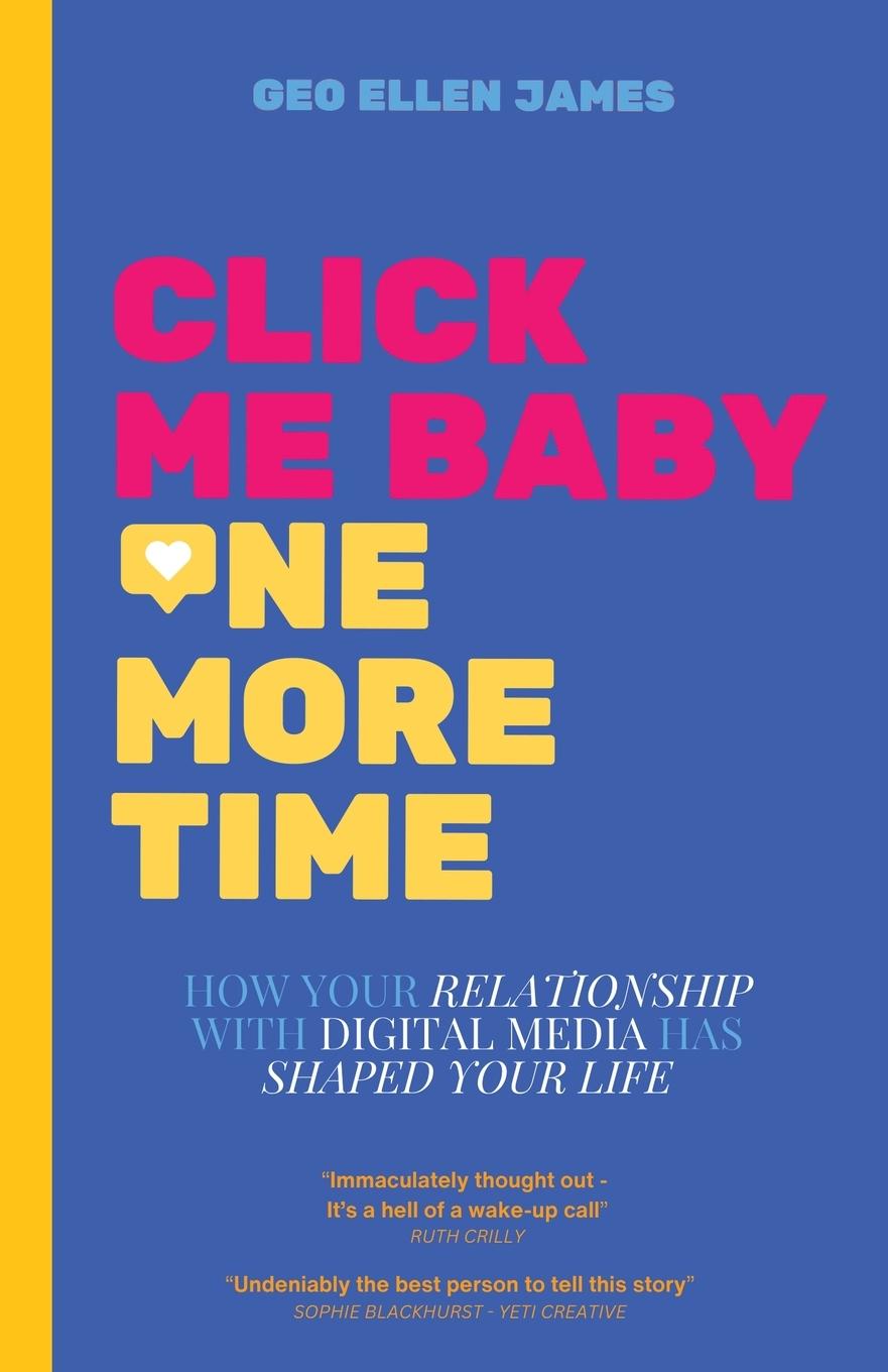 Book Click Me Baby One More Time Geo Ellen James