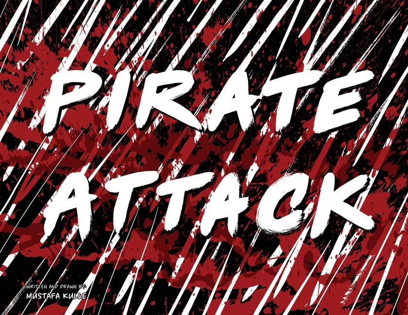 Knjiga Pirate Attack Mustafa Kulle