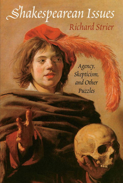 Knjiga Shakespearean Issues Richard Strier