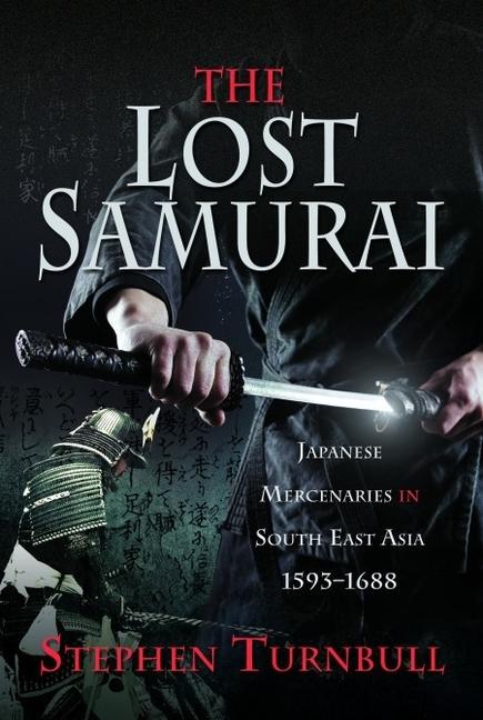 Libro The Lost Samurai Stephen Turnbull