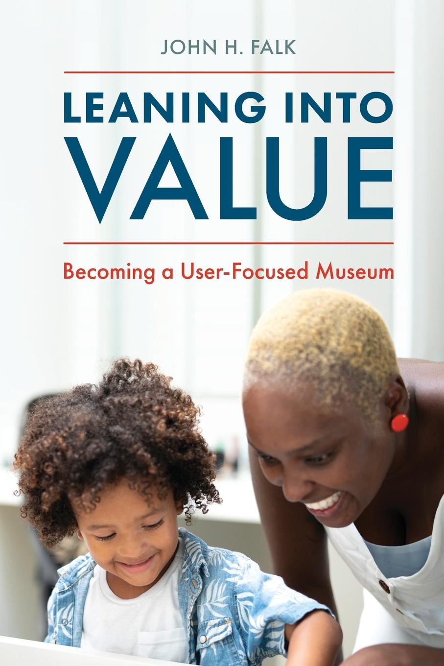 Book Leaning Into Value John H. Falk