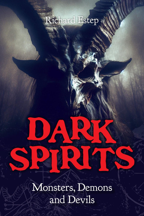 Книга Dark Spirits Richard Estep