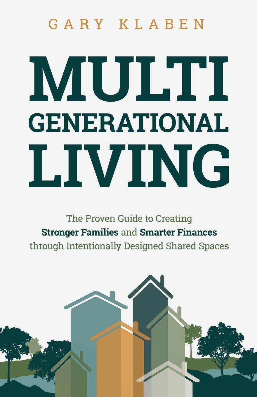 Buch Multi-Generational Living Gary Klaben