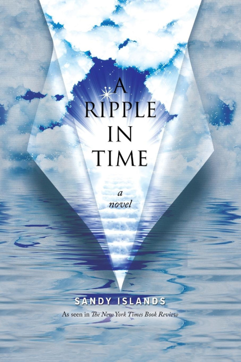 Knjiga A Ripple In Time Sandy Islands