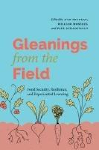 Книга Gleanings from the Field William Moseley