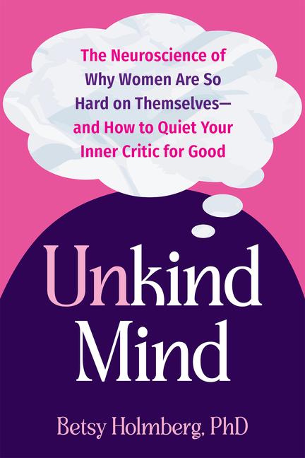 Knjiga Unkind Mind Betsy Holmberg