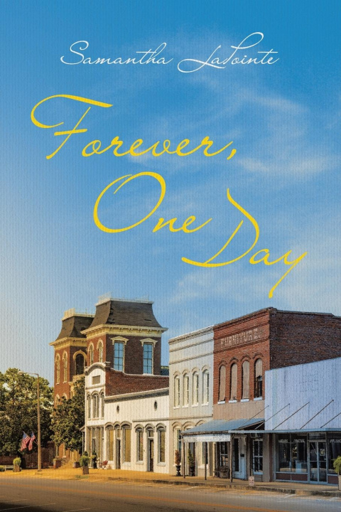 Knjiga Forever, One Day Samantha LaPointe