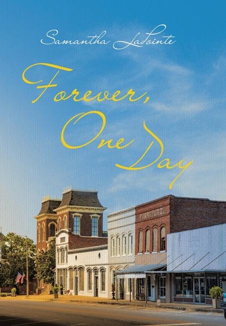 Knjiga Forever, One Day Samantha LaPointe