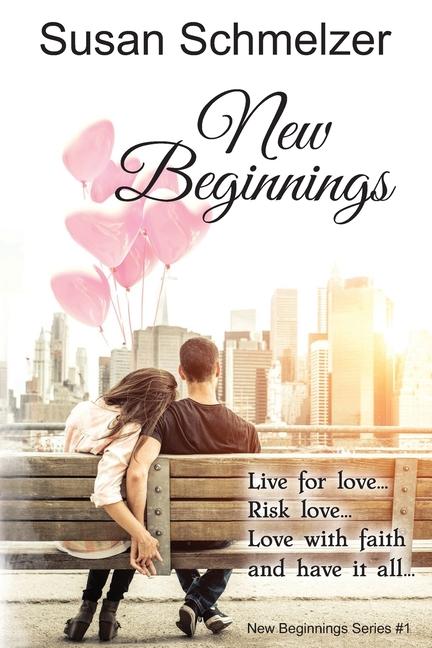 Knjiga New Beginnings Susan Schmelzer