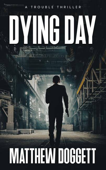 Book Dying Day Matthew Doggett