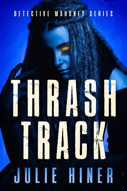 Knjiga Thrash Track Taija Morgan