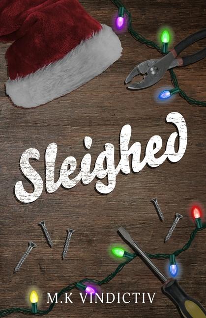 Knjiga Sleighed M.K Vindictiv