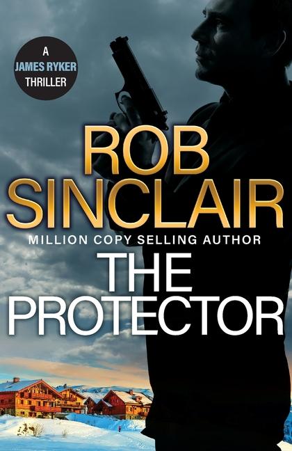 Knjiga The Protector Rob Sinclair