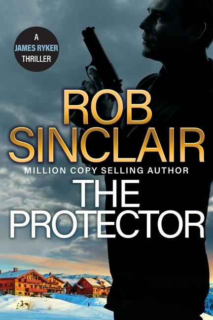 Knjiga The Protector Rob Sinclair
