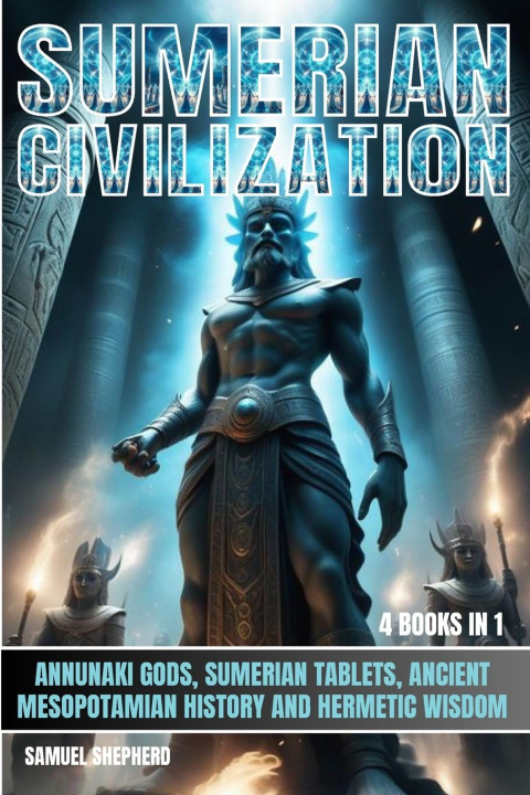 Book Sumerian Civilization Samuel Shepherd