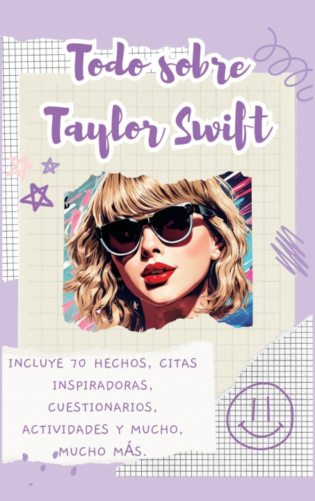 Knjiga Todo sobre Taylor Swift (tapa dura) Lulu and Bell