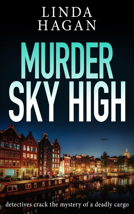 Knjiga Murder Sky High Linda Hagan